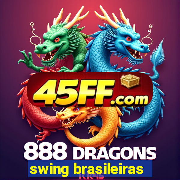 swing brasileiras